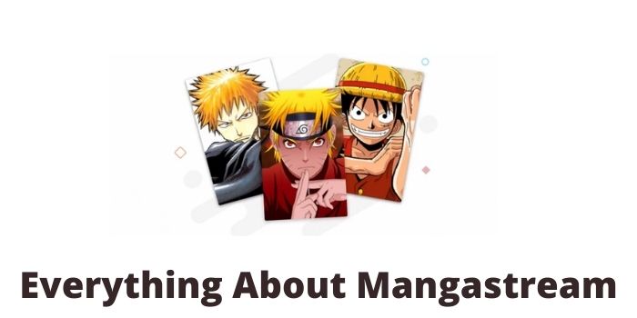 Get to Know Everything About Mangastream with Its alternative sites