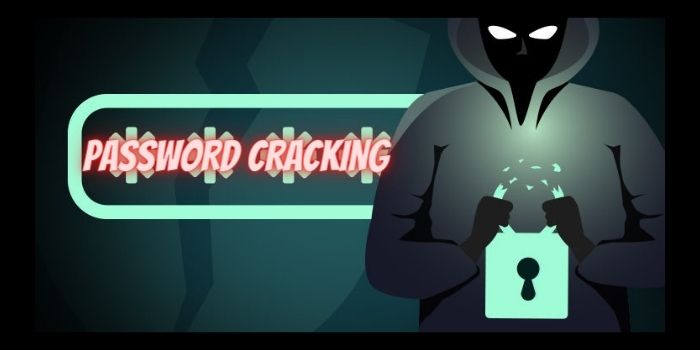 PASSWORD CRACKING : EVERYTHING YOU NEED TO KNOW
