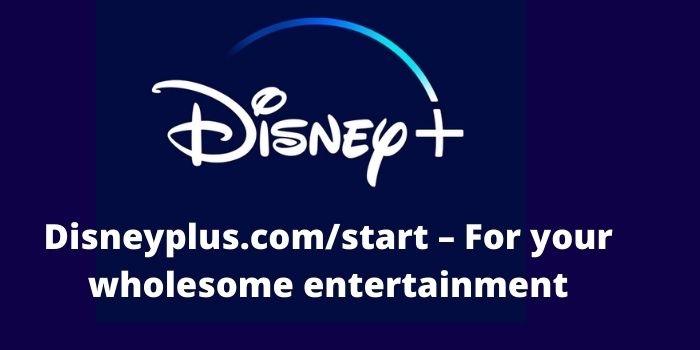 Disneyplus.com/start – For your wholesome entertainment