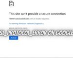 ERR_SSL_PROTOCOL_ERROR on Google Chrome