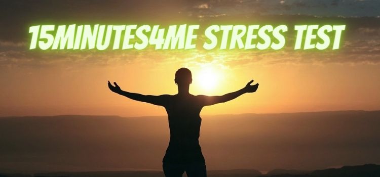 15minutes4me – Self Test Program to test Stress, Depression Anxiety