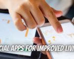 Financial Apps Everyone Should Use For Improved Living