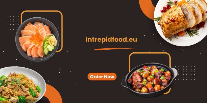 Intrepidfood.eu : Exploring Culinary Delights Across Europe!