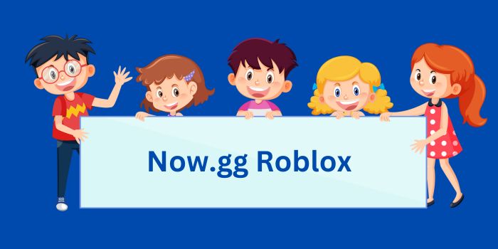 Now.gg Roblox : Your Gateway to Roblox Adventures!